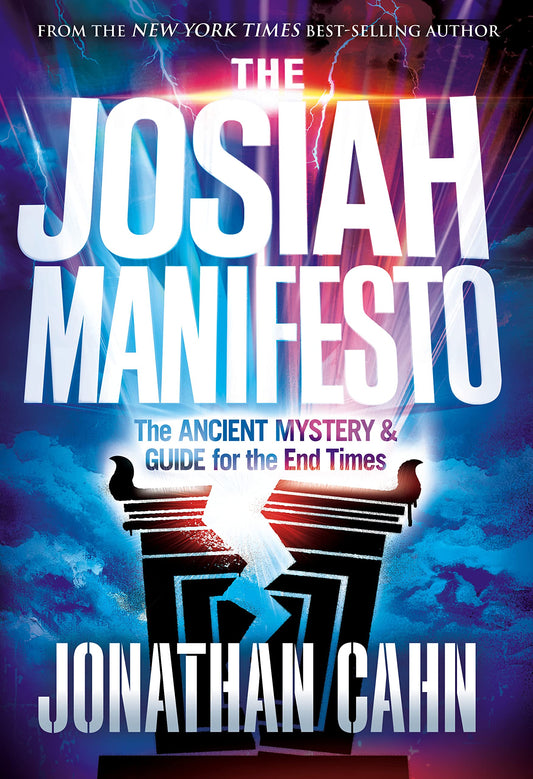 The Josiah Manifesto: The Ancient Mystery & Guide for the End Times - 7086