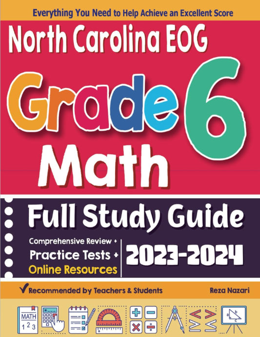 North Carolina EOG Grade 6 Math Full Study Guide: Comprehensive Review + Practice Tests + Online Resources - 8029