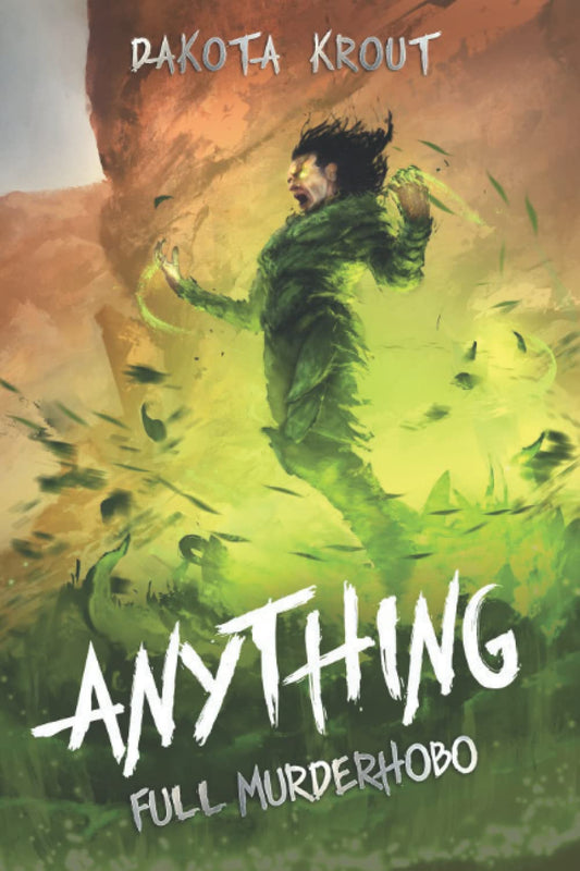 Anything (Full Murderhobo)