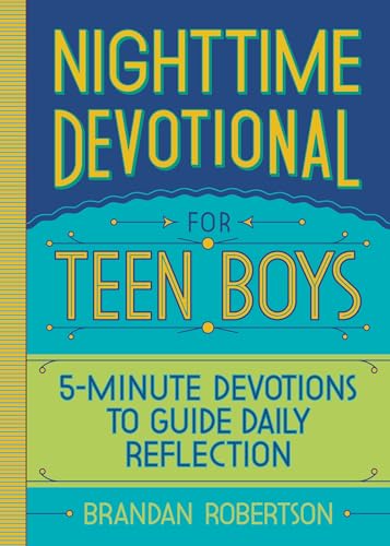Nighttime Devotional for Teen Boys: 5-Minute Devotions to Guide Daily Reflection - 4471