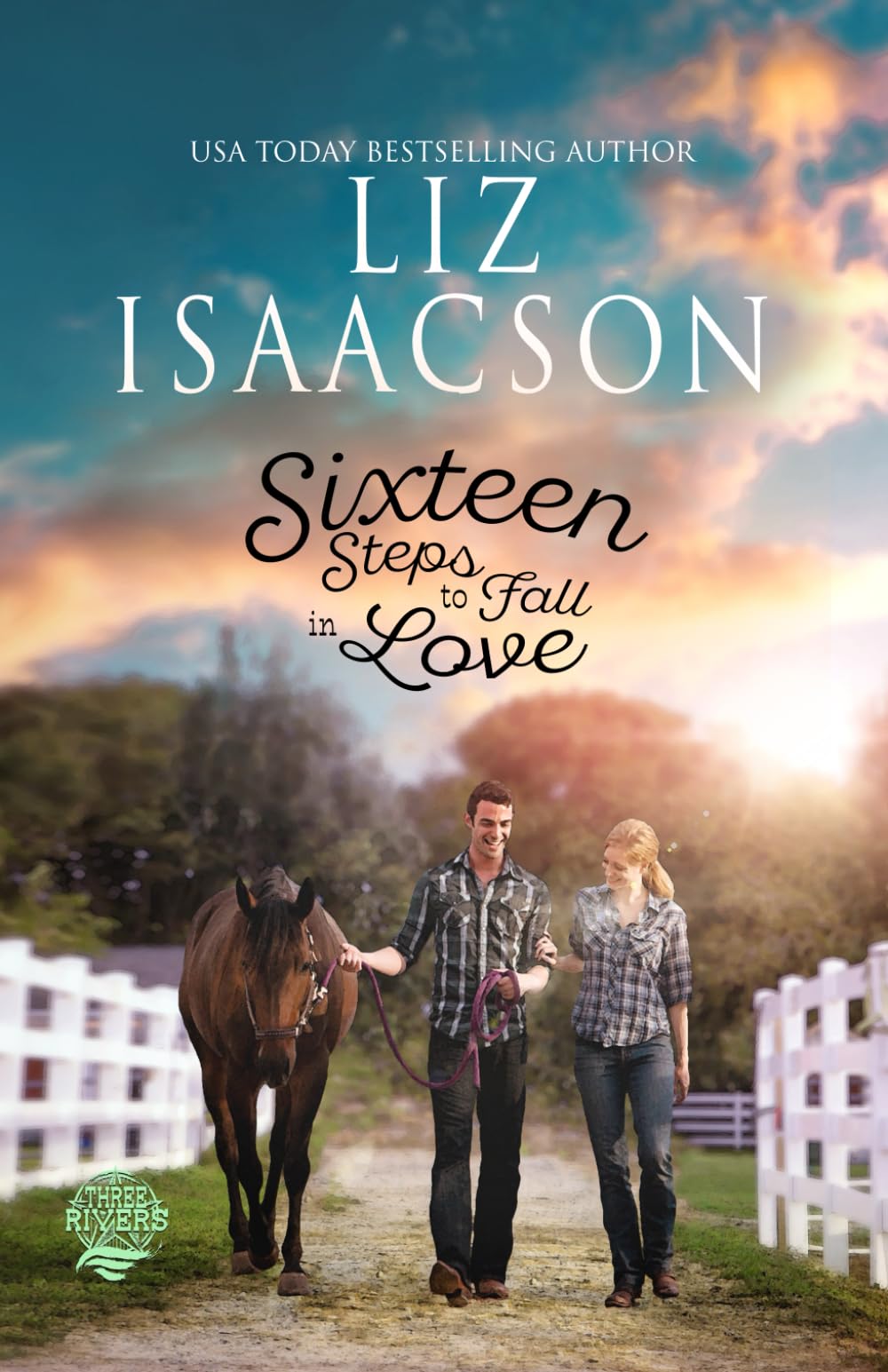 Sixteen Steps to Fall in Love (Three Rivers Ranch Romance™) - 2030