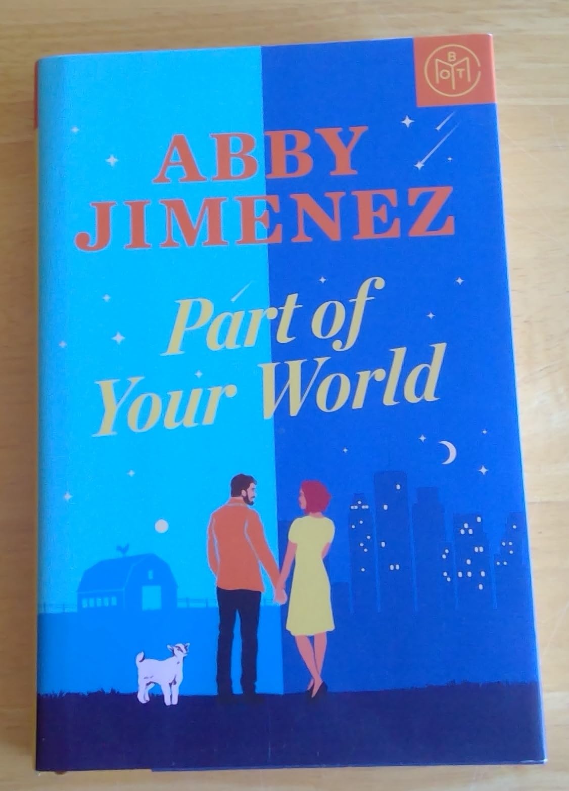 Part of Your World by Abby Jimenez, Romance Novel, Hardcover Book of the Month Club