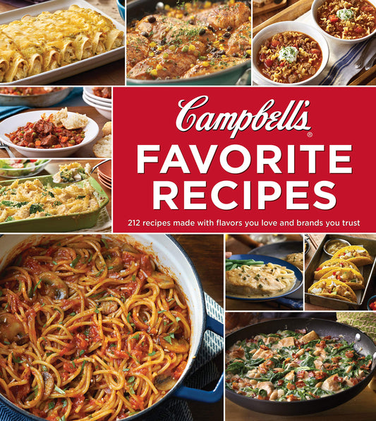 Campbell's Favorite Recipes: 212 Recipes Made with Flavors You Love and Brands You Trust (3-Ring Binder) - 6061