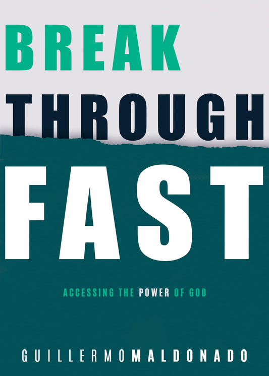 Breakthrough Fast: Accessing the Power of God - 6172