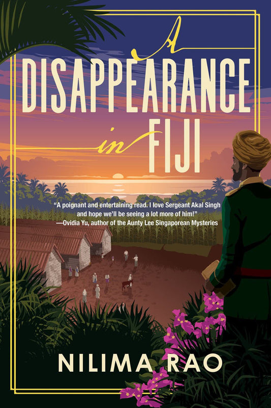 A Disappearance in Fiji (A Sergeant Akal Singh Mystery) - 116