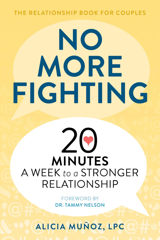 No More Fighting: The Relationship Book for Couples: 20 Minutes a Week to a Stronger Relationship - 5175