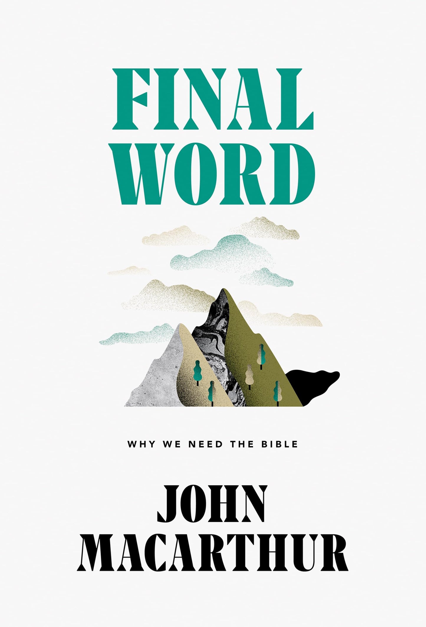 Final Word: Why We Need the Bible - 6551