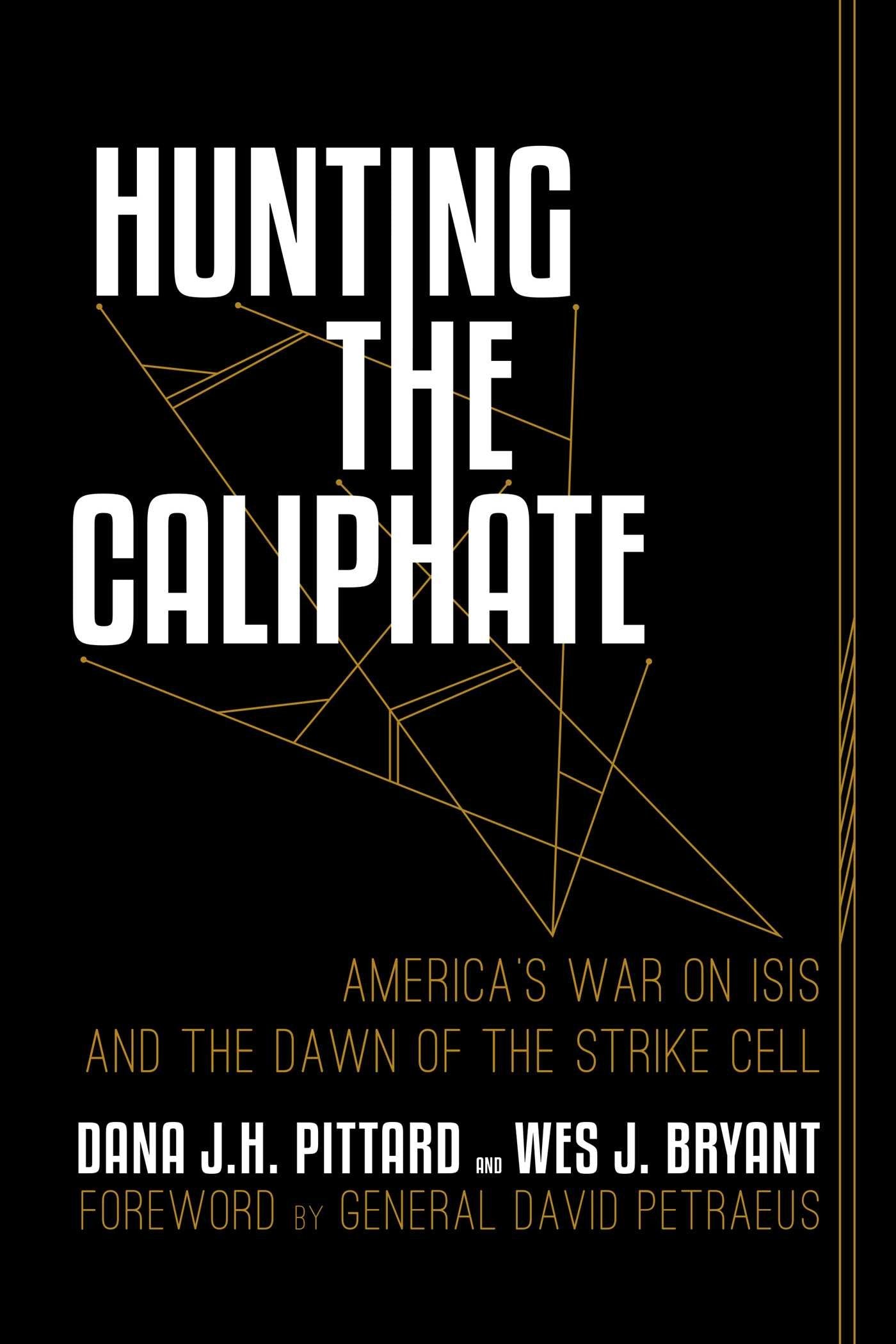 Hunting the Caliphate: America's War on ISIS and the Dawn of the Strike Cell - 6142