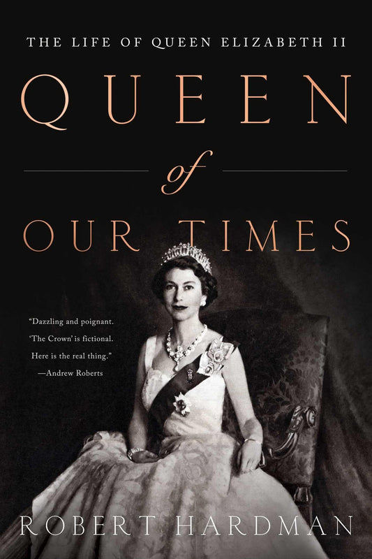 Queen of Our Times: The Life of Queen Elizabeth II - 5009