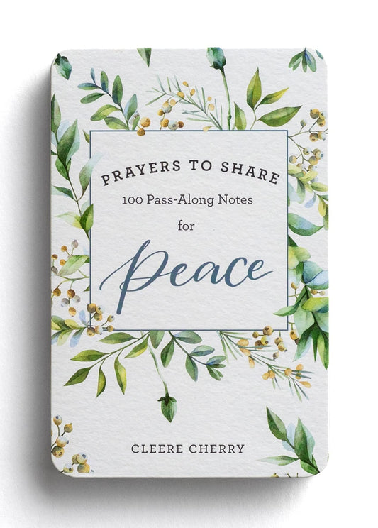 Prayers to Share: 100 Pass-Along Notes for Peace - 72