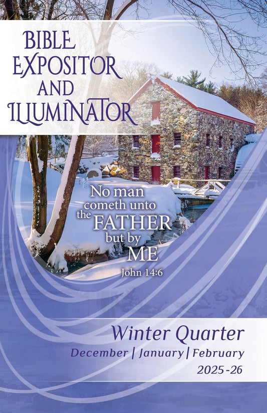 Union Gospel Press Bible Expositor and Illuminator Winter (Dec-Feb) Quarter 2025-26