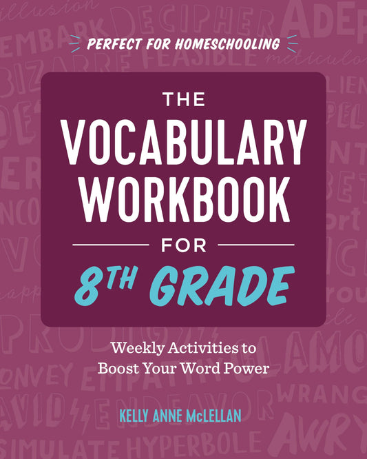 The Vocabulary Workbook for 8th Grade: Weekly Activities to Boost Your Word Power - 4920