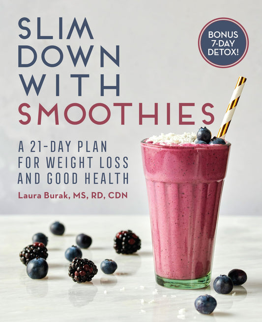 Slim Down with Smoothies: A 21-Day Plan for Weight Loss and Good Health - 6154