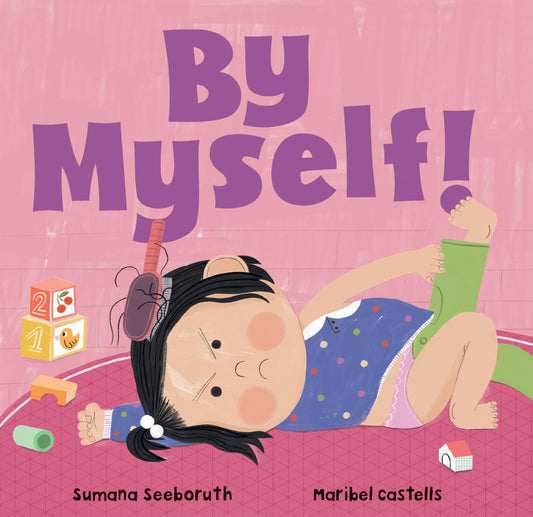 By Myself! (Feelings & Firsts)