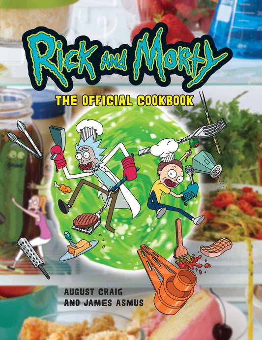 Rick and Morty: The Official Cookbook: (Rick & Morty Season 5, Rick and Morty gifts, Rick and Morty Pickle Rick) - 6324
