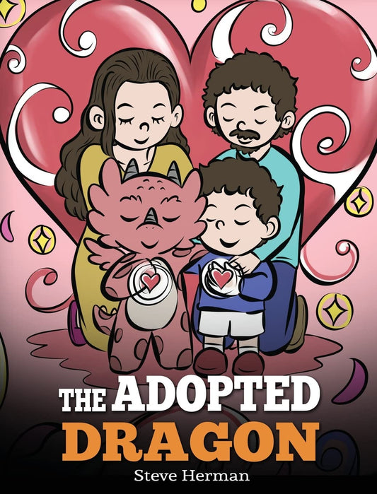 The Adopted Dragon: A Story About Adoption (My Dragon Books)