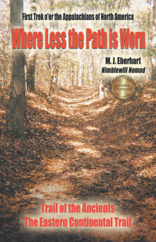 Where Less the Path is Worn: First Trek o'er the Appalachians of North America