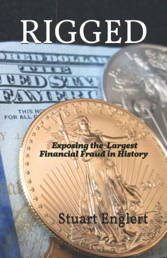 Rigged: Exposing the Largest Financial Fraud in History - 2968
