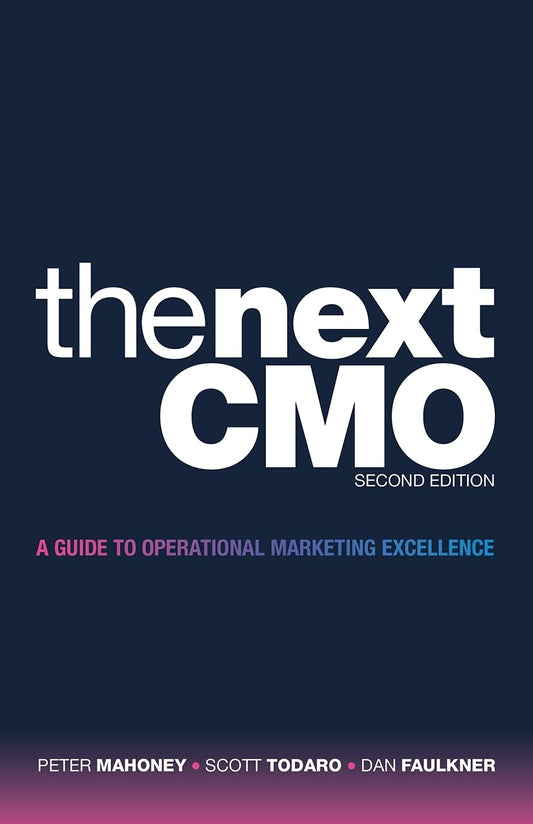 The Next CMO: A Guide to Operational Marketing Excellence
