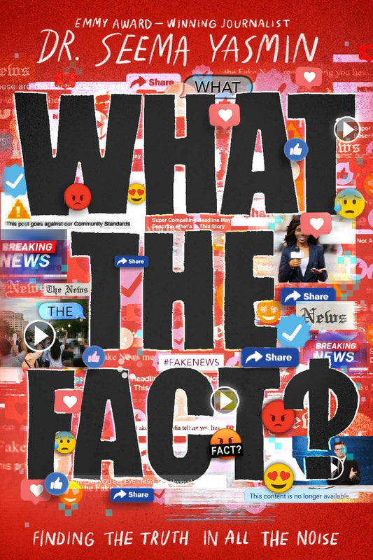 What the Fact?: Finding the Truth in All the Noise - 8218
