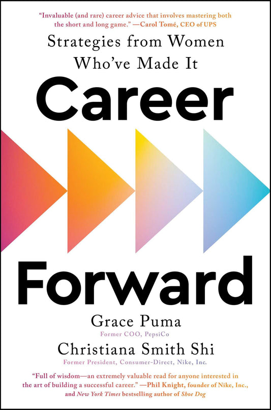Career Forward: Strategies from Women Who've Made It - 2075