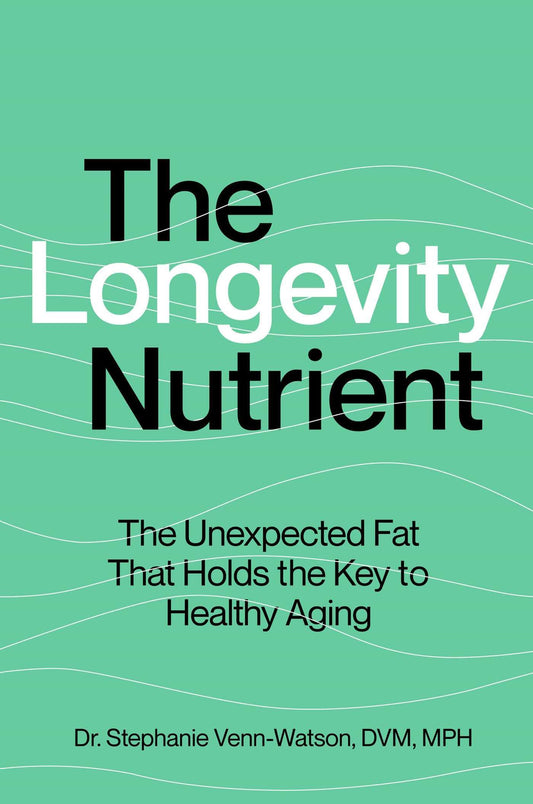 The Longevity Nutrient: The Unexpected Fat That Holds the Key to Healthy Aging - 2668
