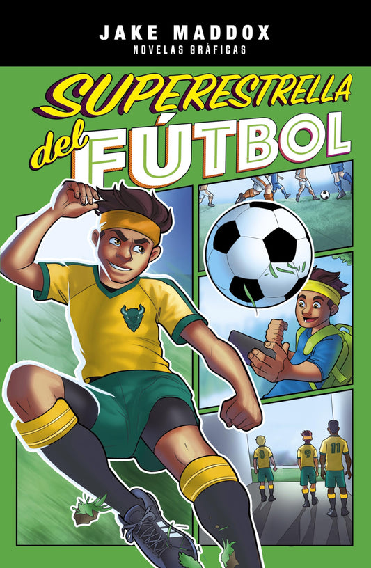 Superestrella del Fútbol (Jake Maddox Novelas Gráficas) (Spanish Edition) (Jake Maddox novelas gráficas/ Jake Maddox Graphic Novels)