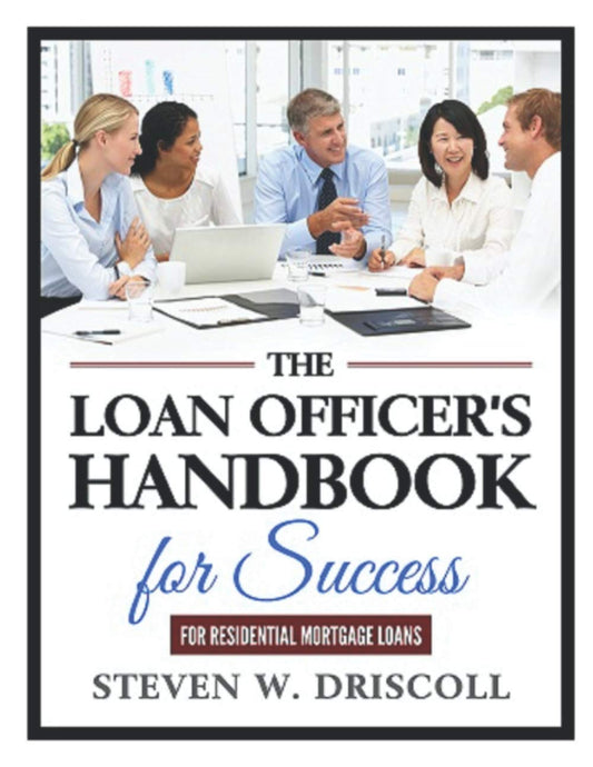 The Loan Officer's Handbook for Success: 2020 New Edition - 9078