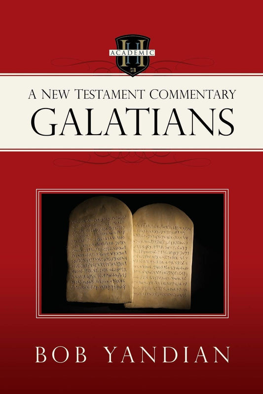 Galatians: A New Testament Commentary