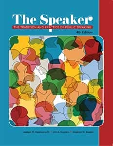 The Speaker: The Tradition and Practice of Public Speaking - 596