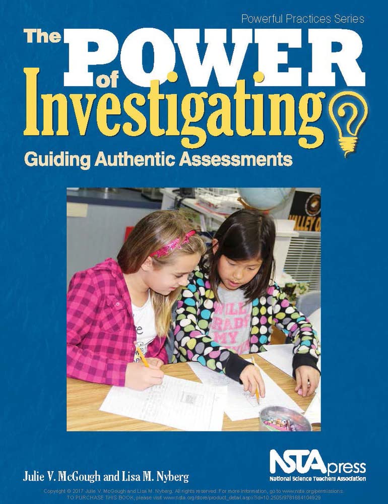 The Power of Investigating: Guiding Authentic Assessments (Powerful Practices) - 6976
