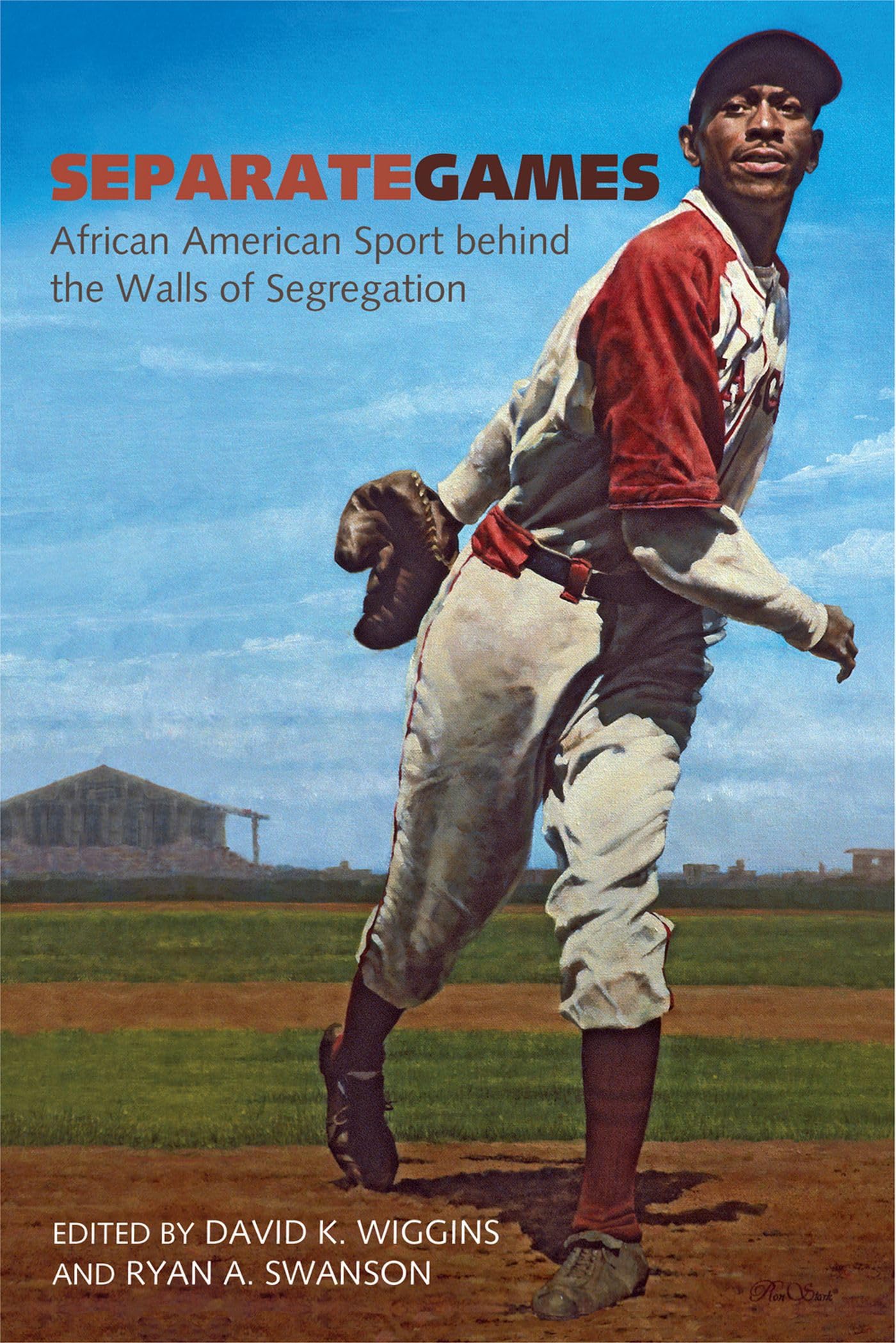 Separate Games: African American Sport behind the Walls of Segregation (Sport, Culture, and Society)