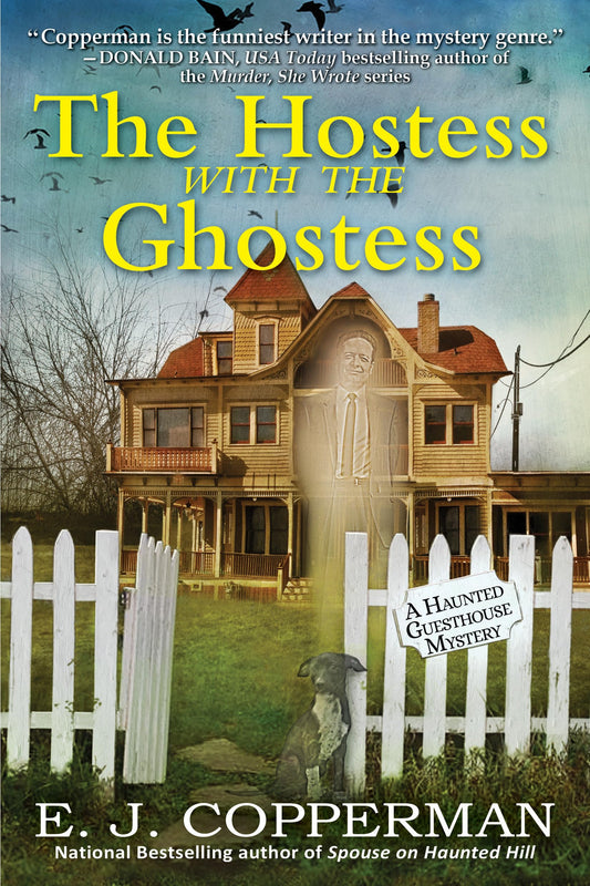 The Hostess with the Ghostess: A Haunted Guesthouse Mystery - 1961
