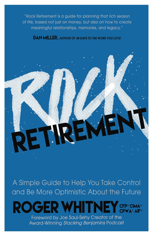 Rock Retirement: A Simple Guide to Help You Take Control and be More Optimistic About the Future - 5194