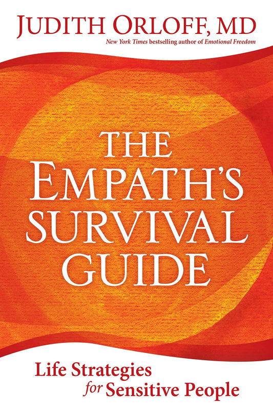 The Empath's Survival Guide: Life Strategies for Sensitive People - 5917
