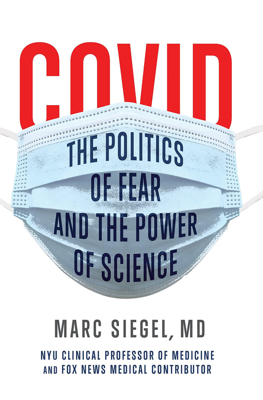 COVID: The Politics of Fear and the Power of Science - 5784