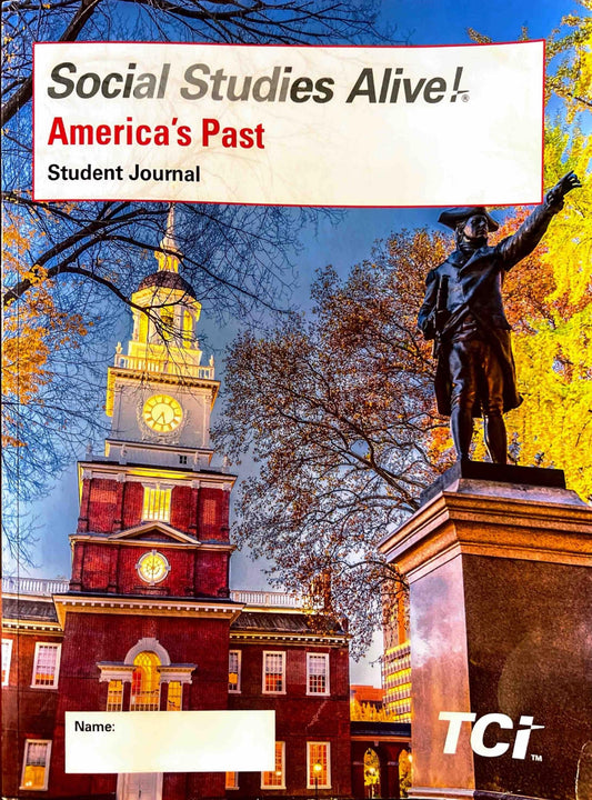 Social Studies Alive! , America´s Past , Student Journal