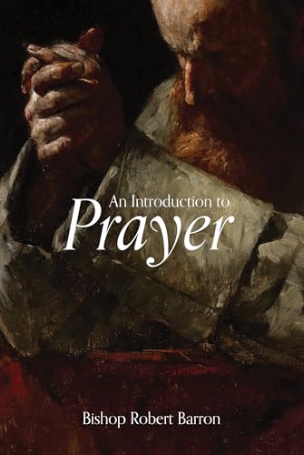 An Introduction to Prayer - 2589