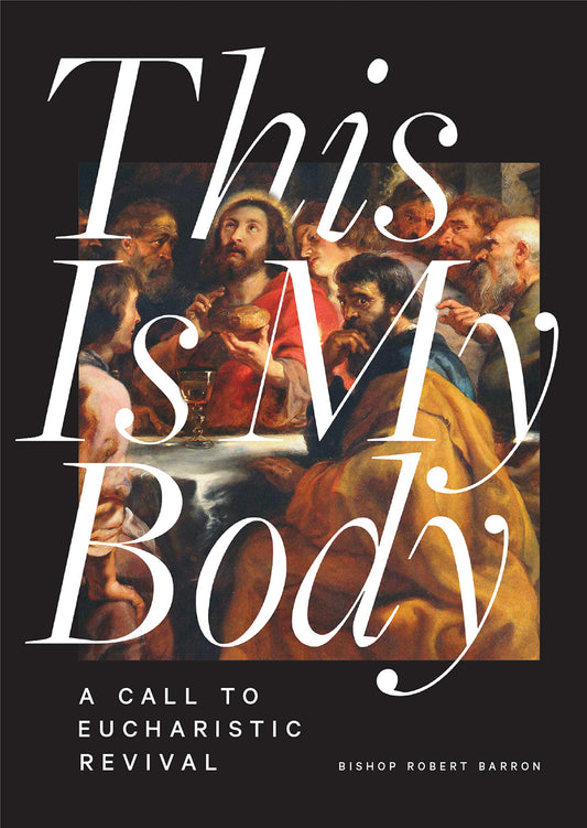 This Is My Body: A Call to Eucharistic Revival - 1936