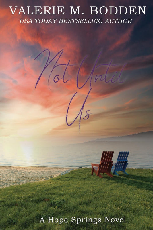 Not Until Us: A Christian Romance (Hope Springs) - 4162