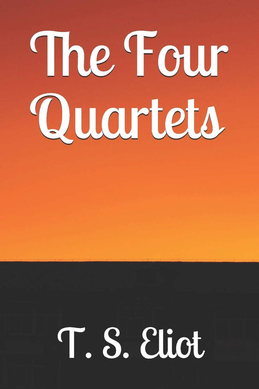 The Four Quartets - 4790