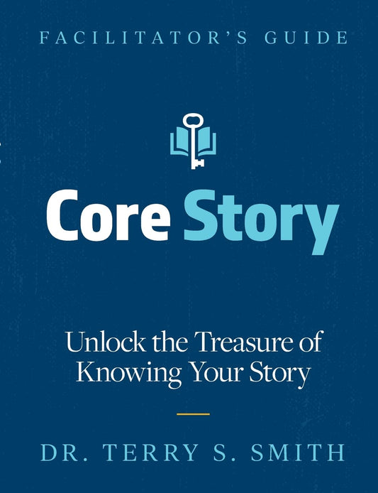 Core Story: Unlock the Treasure of Knowing Your Story - 5315