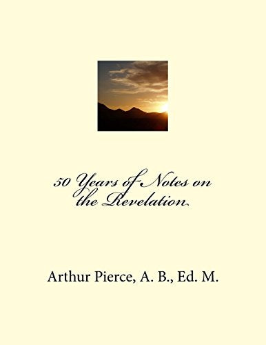 50 Years of Notes on the Revelation - 6391