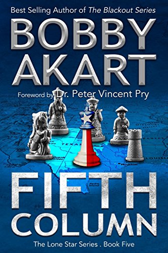 Fifth Column: Post Apocalyptic EMP Survival Fiction (The Lone Star Series)