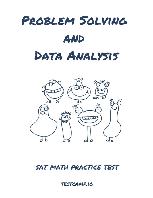 Problem Solving and Data Analysis: Sat Math Practice Test - 7549