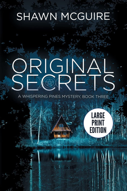 Original Secrets: A Whispering Pines Mystery, Book Three (LARGE PRINT) - 2714