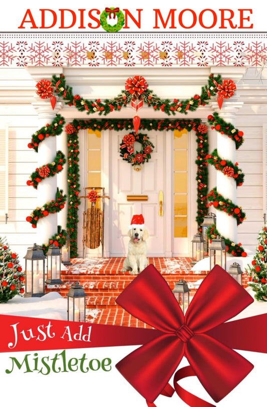 Just Add Mistletoe: Christmas in Gingerbread, Colorado