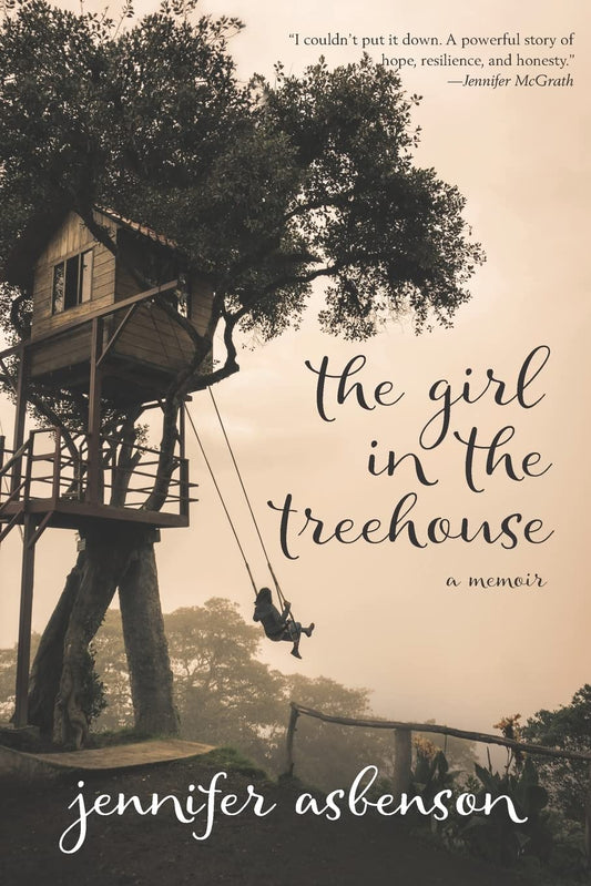 The Girl in the Treehouse: A Memoir - 2718