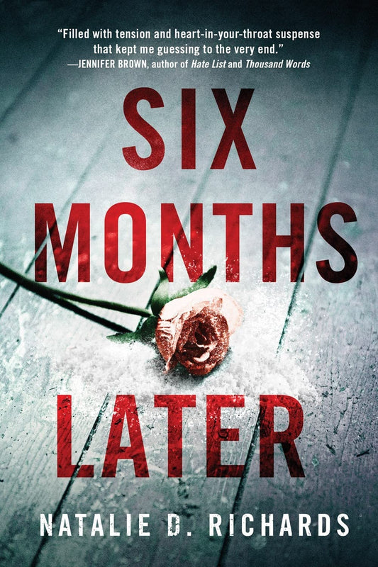 Six Months Later - 8105