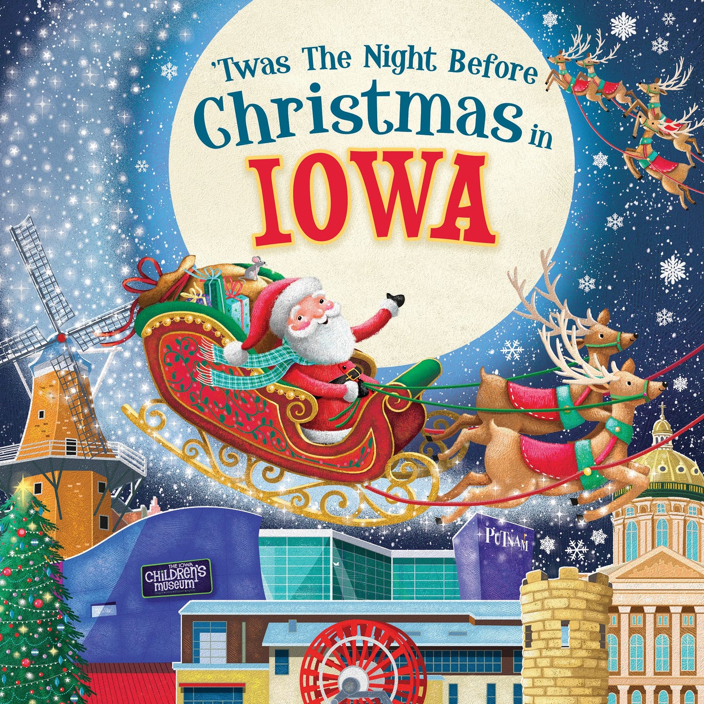 'Twas the Night Before Christmas in Iowa: A Keepsake Christmas Adventure Across the Hawkeye State